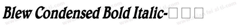 Blew Condensed Bold Italic字体转换